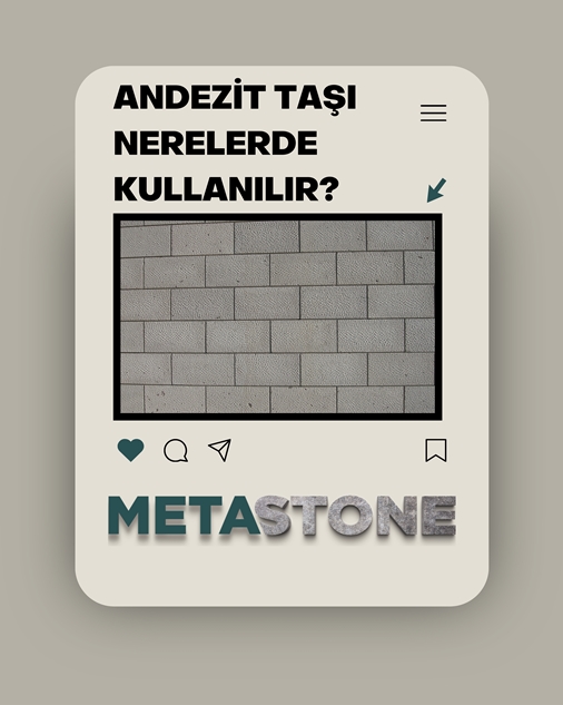 Andezit Taşı Nerelerde Kullanılır?
